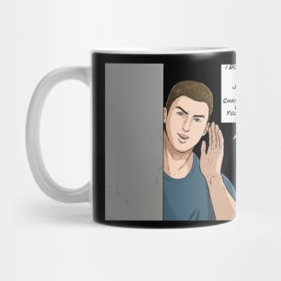 I Dont Know Who Needs To Hear This But… Mug